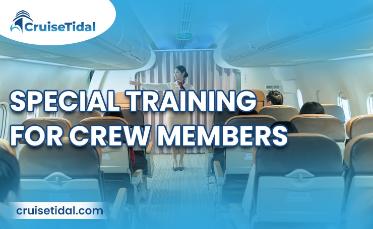 Special Training for Crew Members