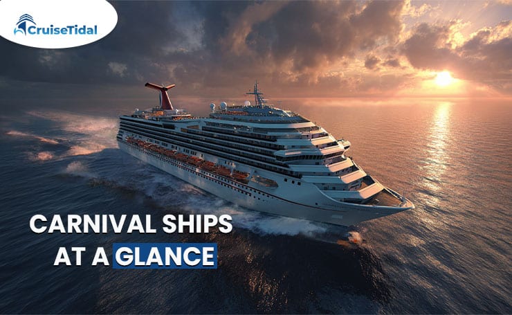 Carnival Ships at a Glance