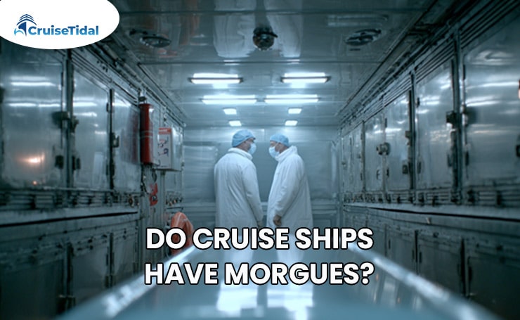 Do Cruise Ships Have Morgues?