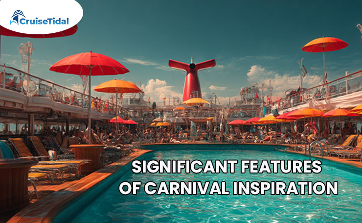 Significant Features of Carnival Inspiration