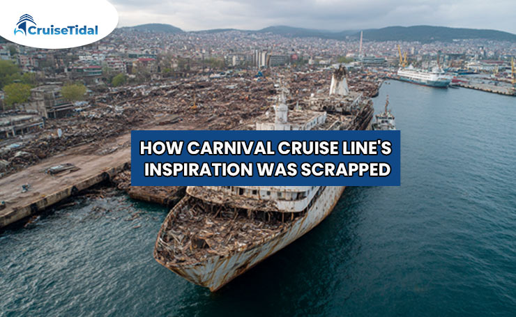 How Carnival Cruise Line's Inspiration was Scrapped